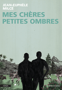 Mes chères petites ombres